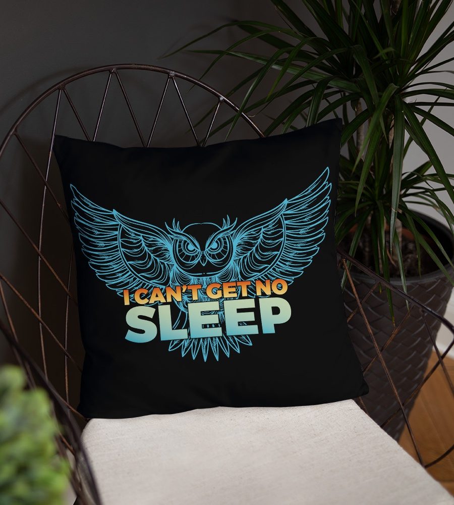I Can't Get No Sleep: Basic Pillow