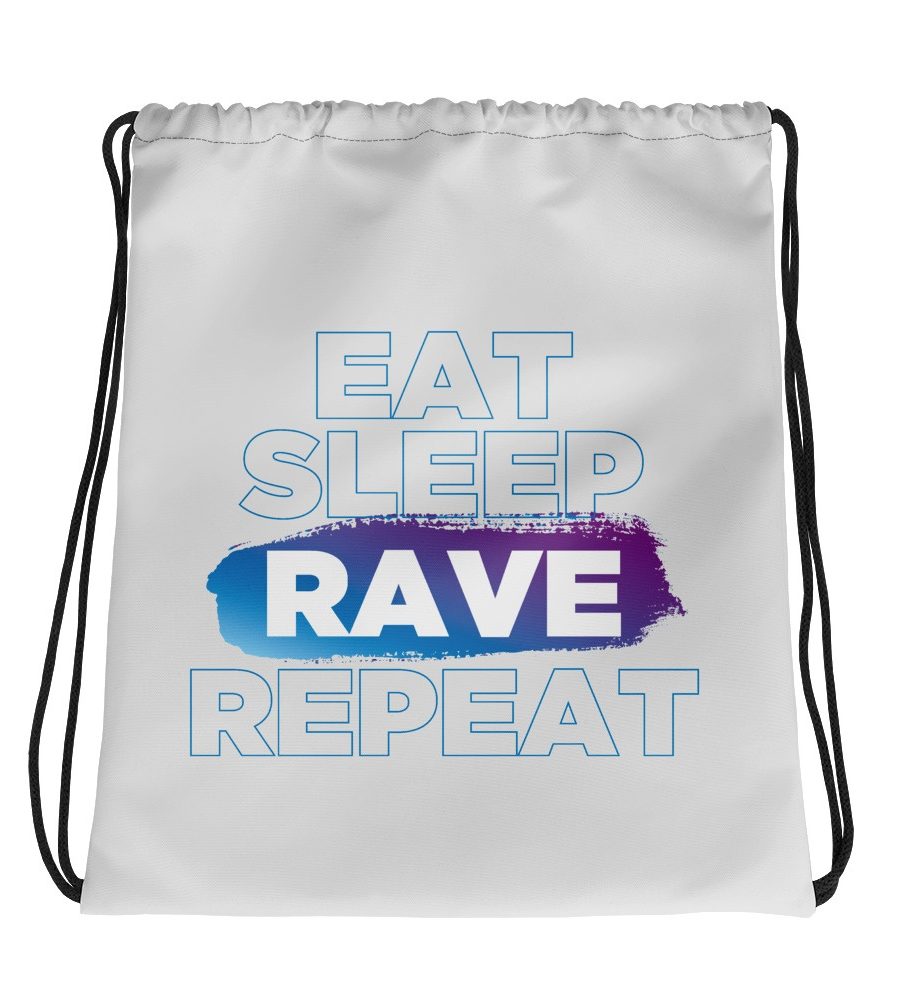 Eat Sleep Rave Repeat: Drawstring bag