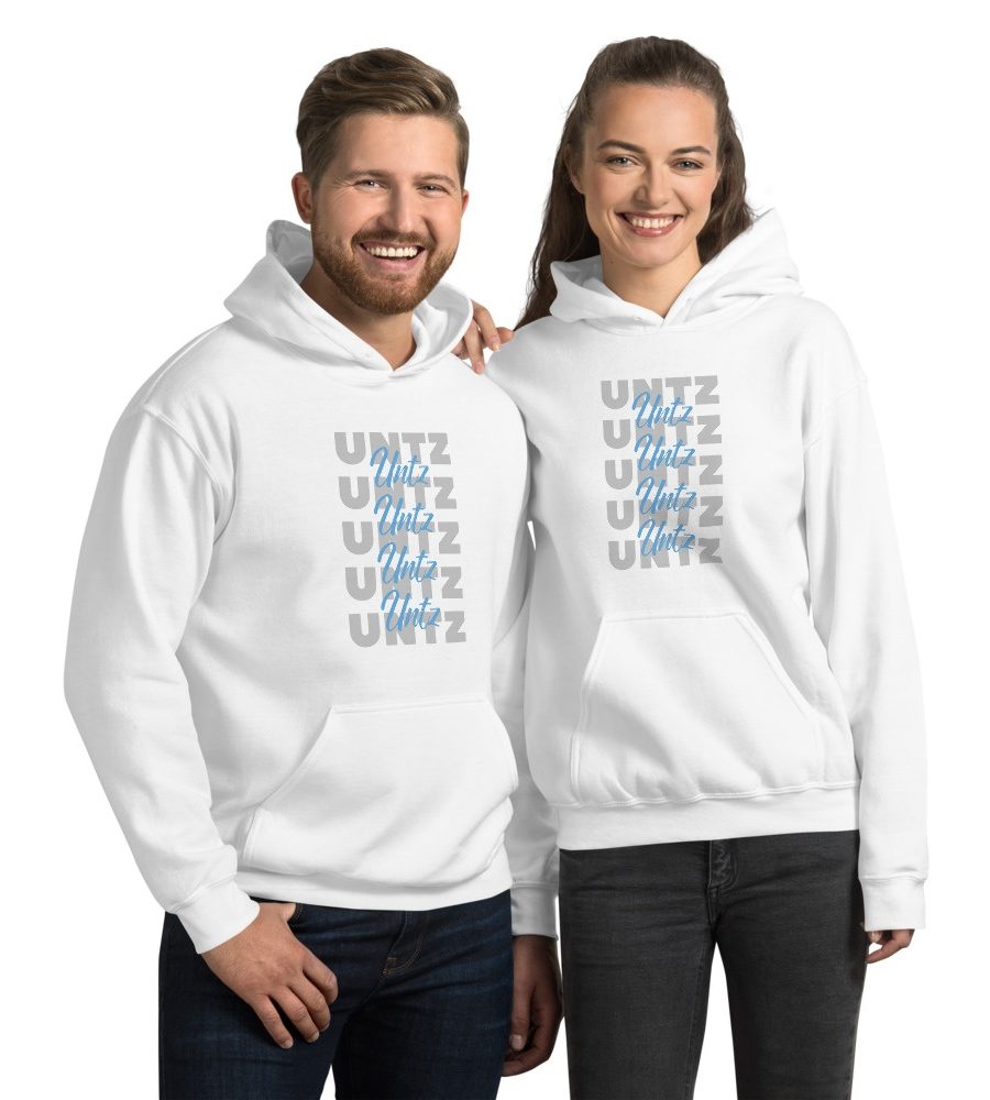 Untz Untz Untz Untz: Unisex Hoodie
