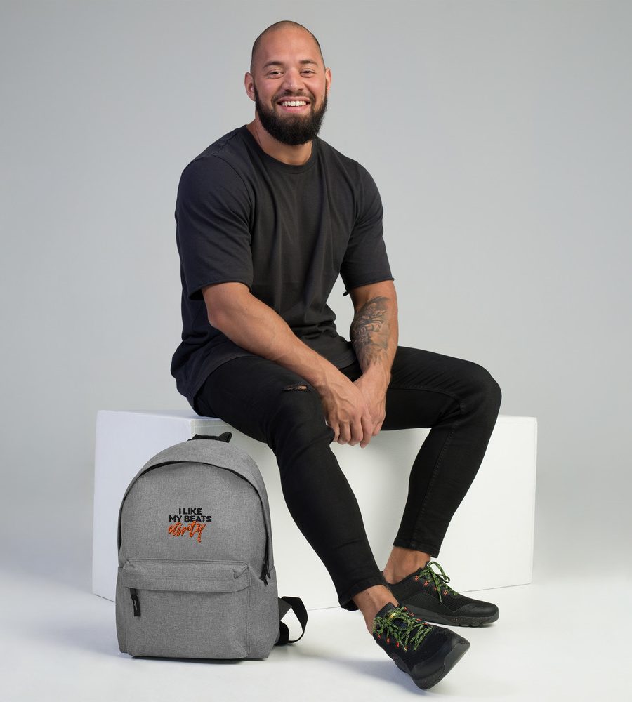I Like My Beats Dirty: Embroidered Backpack