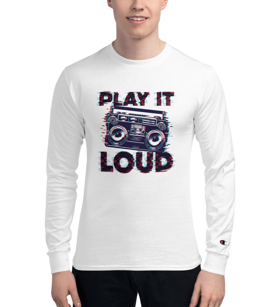 Play It Loud: Men's Champion Long Sleeve Shirt