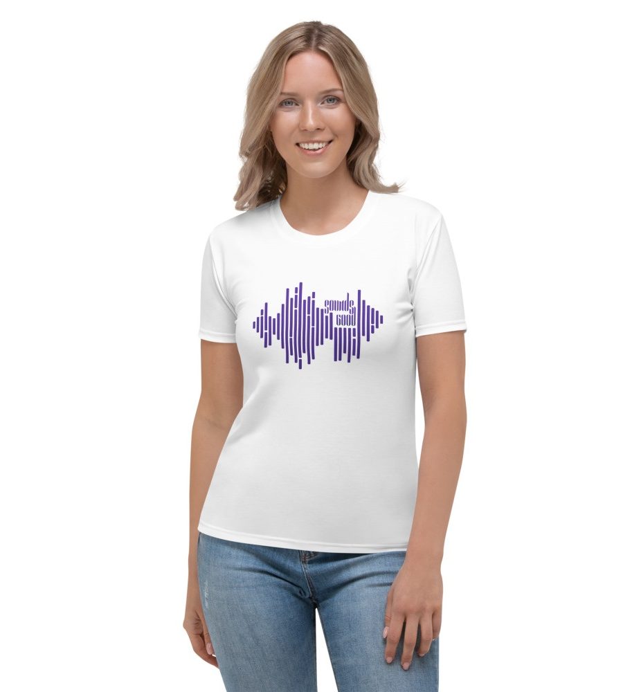 Sounds Good: Women's T-shirt