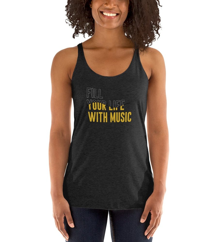 Fill Your Life: Women's Racerback Tank