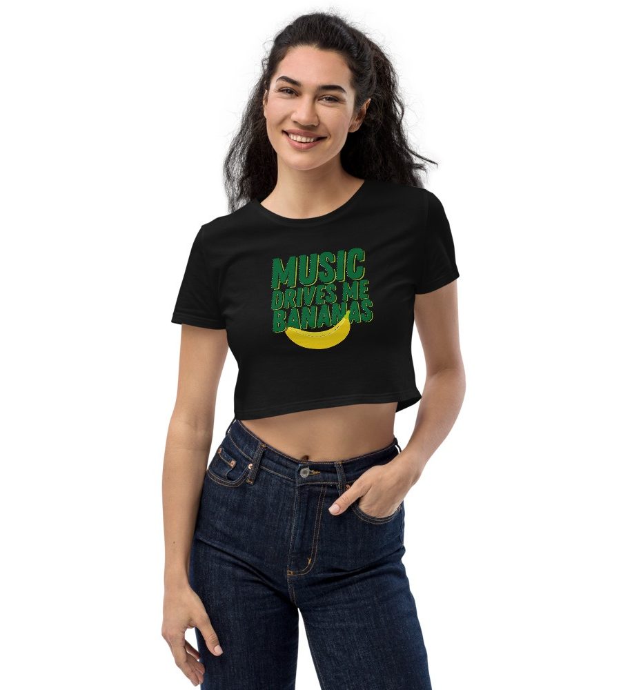 Music Drives Me Bananas: Organic Crop Top
