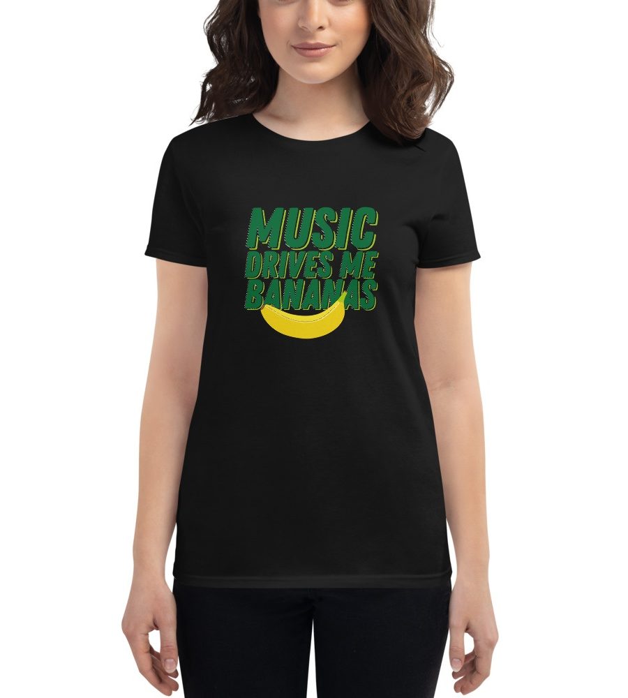 Music Drives Me Bananas: Women's short sleeve t-shirt