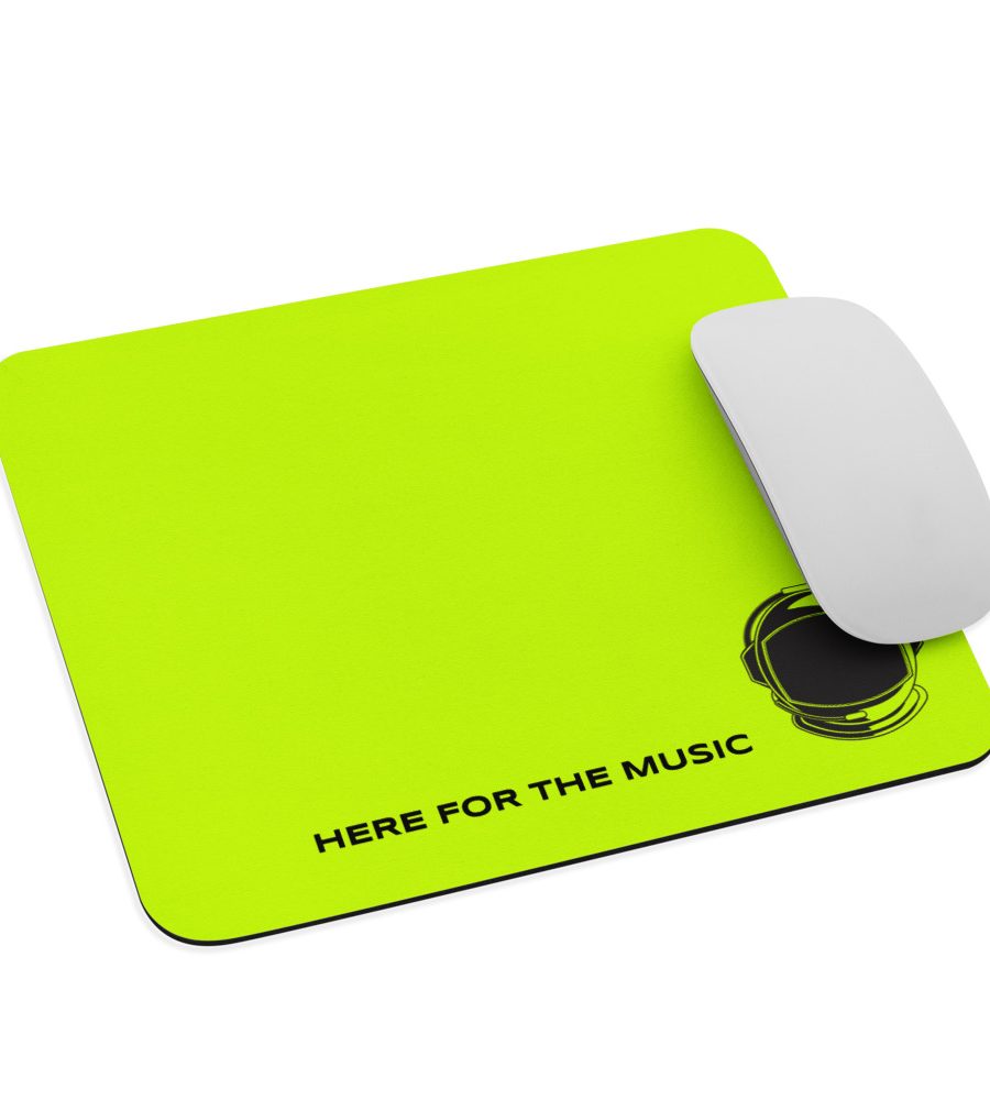 Here For The Music Mouse pad