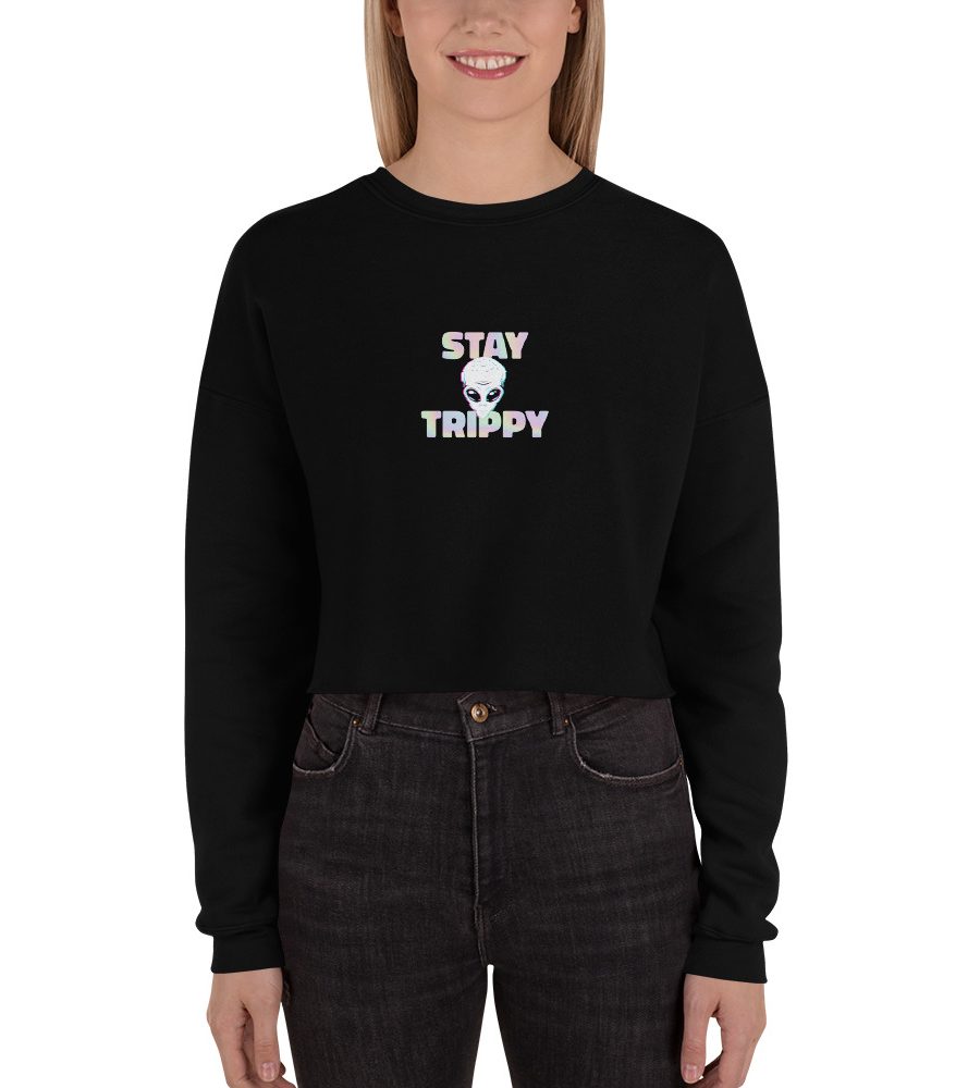 Stay Trippy Crop Sweatshirt